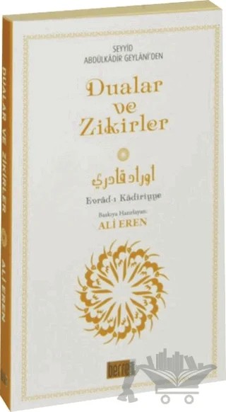 Seyyid Abdülkadir Geylaniden Dualar ve Zikirler (Küçük Boy) – Abdülkadir Geylani – Berre Yayınları kitap kapağı