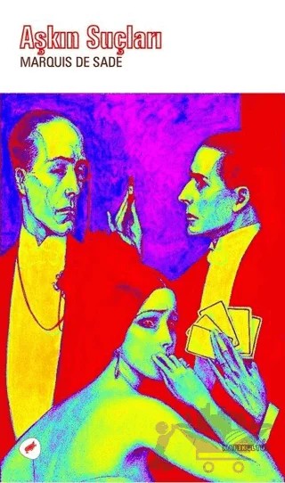 Aşkın Suçları – Marquis de Sade – Kafe Kültür Yayıncılık kitap kapağı