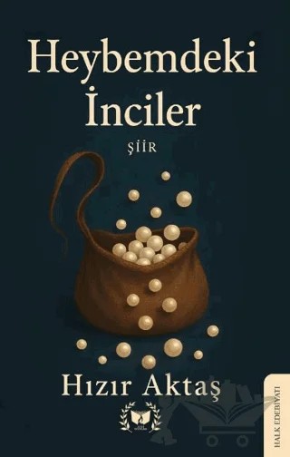 Heybemdeki İnciler – Hızır Aktaş – Ateş Yayınları kitap kapağı