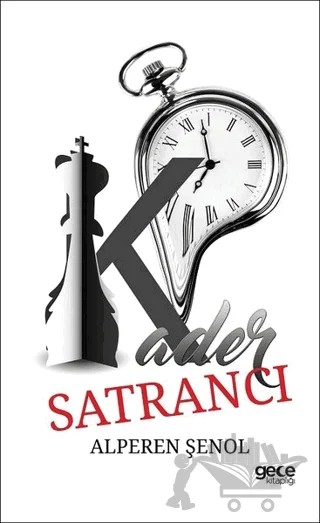 Kader Satrancı – Alperen Şenol – Gece Kitaplığı kitap kapağı