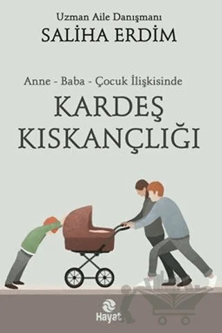 Kardeş Kıskançlığı – Saliha Erdim – Hayat Yayınları kitap kapağı