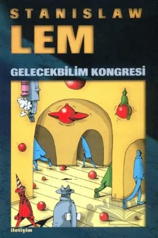 Gelecekbilim Kongresi – Stanislaw Lem – İletişim Yayınevi kitap kapağı