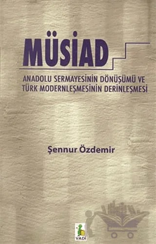 Müsiad – Şennur Özdemir – Vadi Yayınları kitap kapağı