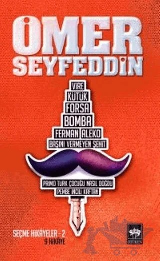 Ömer Seyfeddin Seçme Hikayeler 2 – Ömer Seyfettin – Ötüken Neşriyat kitap kapağı