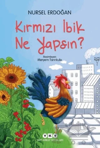 Kırmızı İbik Ne Yapsın? – Nursel Erdoğan – Yapı Kredi Yayınları kitap kapağı