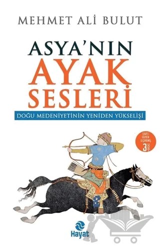 Asyanın Ayak Sesleri – Mehmet Ali Bulut – Hayat Yayınları kitap kapağı