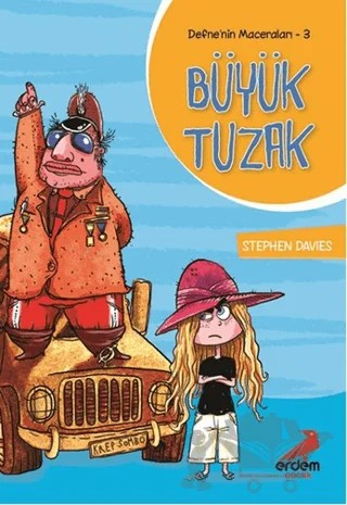 Defne'nin Maceraları 3: Büyük Tuzak – Stephen Davies – Erdem Çocuk kitap kapağı