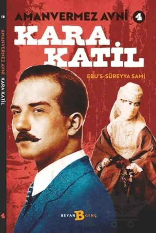 Kara Katil - Amanvermez Avni 4 – Ebu's Süreyya Sami – Beyan Yayınları kitap kapağı