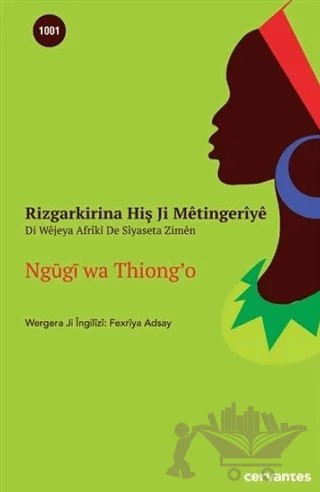 Rizgarkirina Hiş Ji Metingeriye – Ngügi wa Thiong'o – Cervantes kitap kapağı