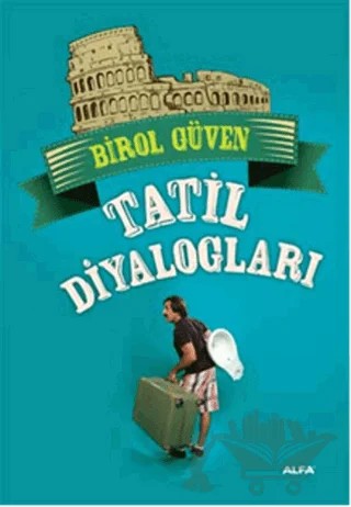Tatil Diyalogları – Birol Güven – Alfa Yayınları kitap kapağı