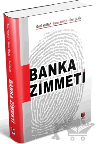 Banka Zimmeti – Hakan Öncel, Ömrü Yılmaz, Ümit Şahin – Adalet Yayınevi kitap kapağı