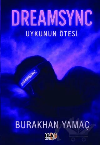 Dreamsync – Burakhan Yamaç – Tilki Kitap kitap kapağı