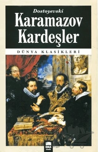 Karamazov Kardeşler – Fyodor Mihayloviç Dostoyevski – Ema Kitap kitap kapağı