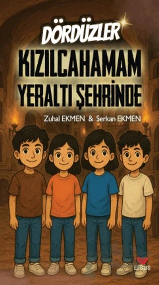 Dördüzler Kızılcıhamam Yeraltı Şehrinde – Zuhal Ekmen, Serkan Ekmen – Efsus Yayınları kitap kapağı