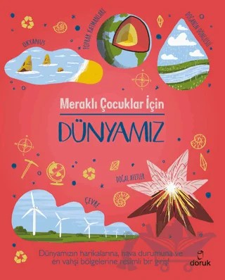 Meraklı Çocuklar İçin Dünyamız – Anna Claybourne – Doruk Yayınları kitap kapağı