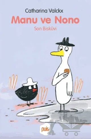 Manu ve Nono - Son Bisküvi – Catharina Valckx – Puis kitap kapağı