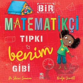 Bir Matematikçi Tıpkı Benim Gibi – Shini Somara, Catherine Coe – İthaki Çocuk Yayınları kitap kapağı