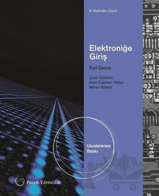 Elektroniğe Giriş – Earl Gates – Palme Yayıncılık kitap kapağı