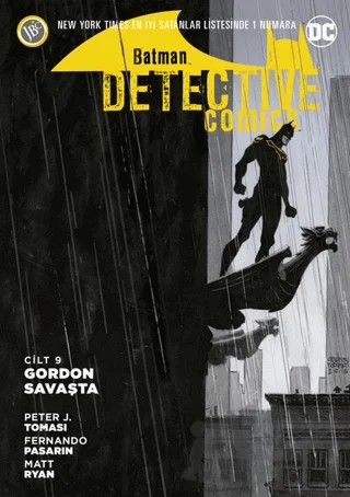 Batman - Detektif Hikayeleri Cilt 9: Gordon Savaşta – Peter J. Tomasi – JBC Yayıncılık kitap kapağı