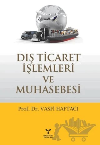 Dış Ticaret İşlemleri ve Muhasebesi – Vasfi Haftacı – Umuttepe Yayınları kitap kapağı