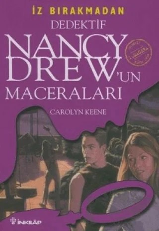 Dedektif Nancy Drew’un Maceraları 1: İz Bırakmadan – Carolyn Keene – İnkılap Kitabevi kitap kapağı