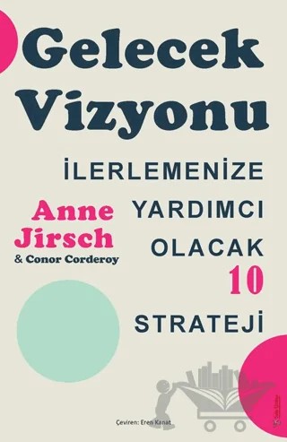 Gelecek Vizyonu – Anne Jirsch – Sola Unitas kitap kapağı