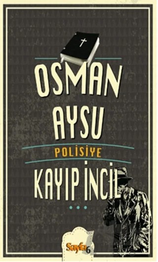 Kayıp İncil – Osman Aysu – Sayfa6 Yayınları kitap kapağı
