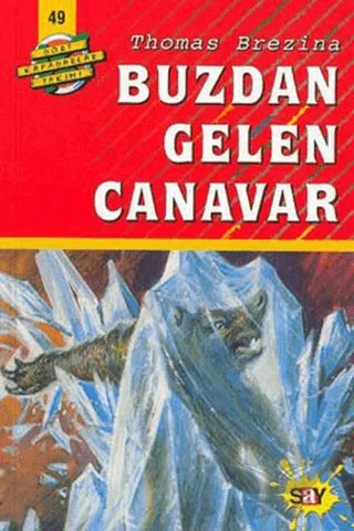 Buzdan Gelen Canavar – Thomas Brezina – Say Çocuk kitap kapağı