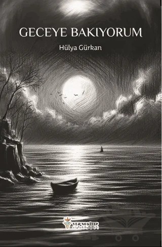 Geceye Bakıyorum – Hülya Gürkan – Verno Kitap kitap kapağı