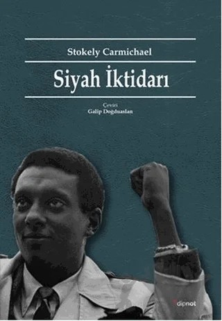 Siyah İktidarı – Stokely Carmichael – Dipnot Yayınları kitap kapağı