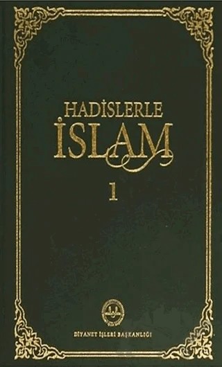 Hadislerle İslam Cilt 1 – Kolektif – Diyanet İşleri Başkanlığı kitap kapağı