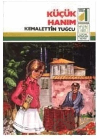 Küçük Hanım – Kemalettin Tuğcu – Damla Yayınevi kitap kapağı