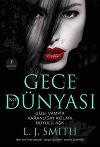 Gece Dünyası No. 1 – L. J. Smith – Artemis Yayınları kitap kapağı