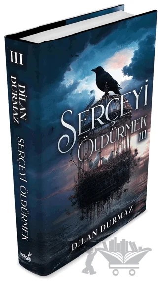 Serçeyi Öldürmek 3 – Dilan Durmaz – İndigo Kitap kitap kapağı
