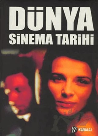 Dünya Sinema Tarihi – Geoffrey Nowell Smith – Kabalcı Yayınevi - Doruk Yayınları kitap kapağı