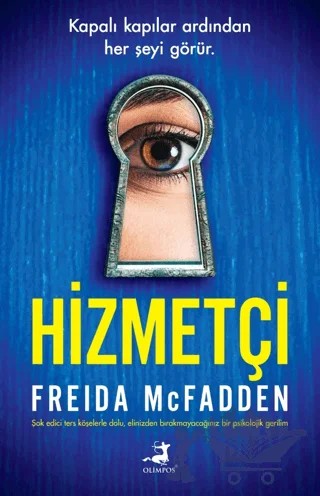 Hizmetçi – Freıda Mcfadden – Olimpos Yayınları kitap kapağı