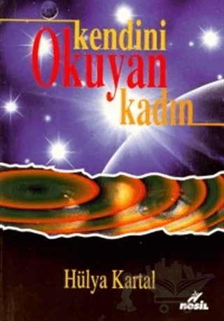 Kendini Okuyan Kadın – Hülya Kartal Hocaoğlu – Nesil Yayınları kitap kapağı