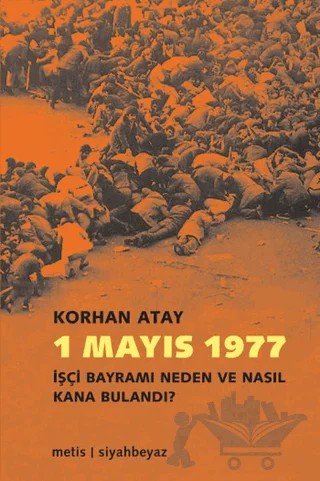 1 Mayıs 1977 – Korhan Atay – Metis Yayınları kitap kapağı