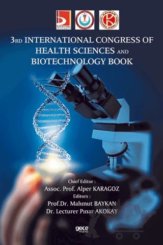 3 rd lntemational Congress of Health Sciences and Biotechnology Book – Pınar Akokay, Mahmut Baykan, Alper Karagöz – Gece Kitaplığı kitap kapağı