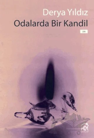 Odalarda Bir Kandil – Derya Yıldız – Kurgu Kültür Merkezi kitap kapağı