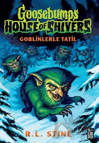 Goosebumps 7 Goblinlerle Tatil – R. L. Stine – XLIBRIS kitap kapağı