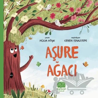 Aşure Ağacı – Hülya Köşk – Karavan Çocuk Yayınları kitap kapağı