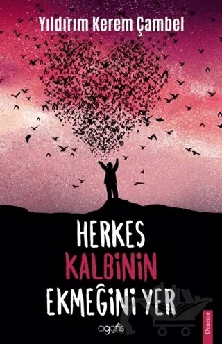 Herkes Kalbinin Ekmeğini Yer – Yıldırım Kerem Çambel – Agaris Kitap kitap kapağı
