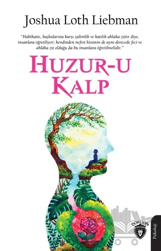 Huzur-u Kalp – Joshua Loth Liebman – Dorlion Yayınları kitap kapağı
