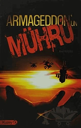Armageddon’un Mührü – Ahmet Yavaşoğlu – Kuzey Yayınları kitap kapağı