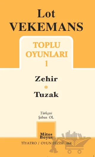 Toplu Oyunları 1 - Zehir - Tuzak – Lot Vekemans – Mitos Boyut Yayınları kitap kapağı