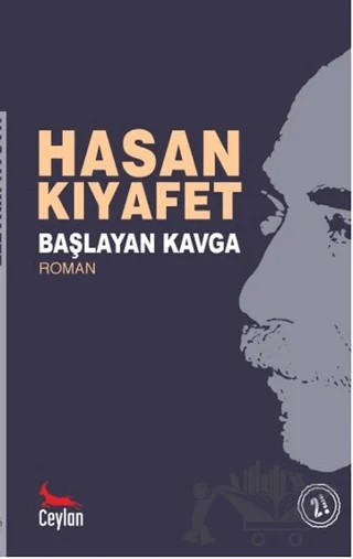 Başlayan Kavga – Hasan Kıyafet – Ceylan Yayınları kitap kapağı