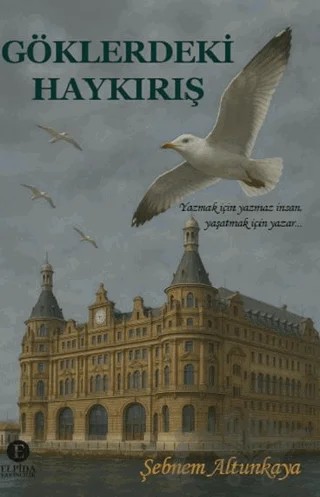 Göklerdeki Haykırış – Şebnem Altunkaya – Elpida Yayıncılık kitap kapağı