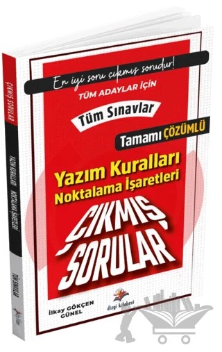 Tüm Sınavlar İçin Yazım Kuralları Noktalama İşaretleri Tamamı Çözümlü Çıkmış Sorular – İlkay Gökçen Günel – Dizgi Kitap kitap kapağı