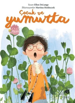 Çocuk ve Yumurta – Ellen Delange – Pırıl Çocuk kitap kapağı